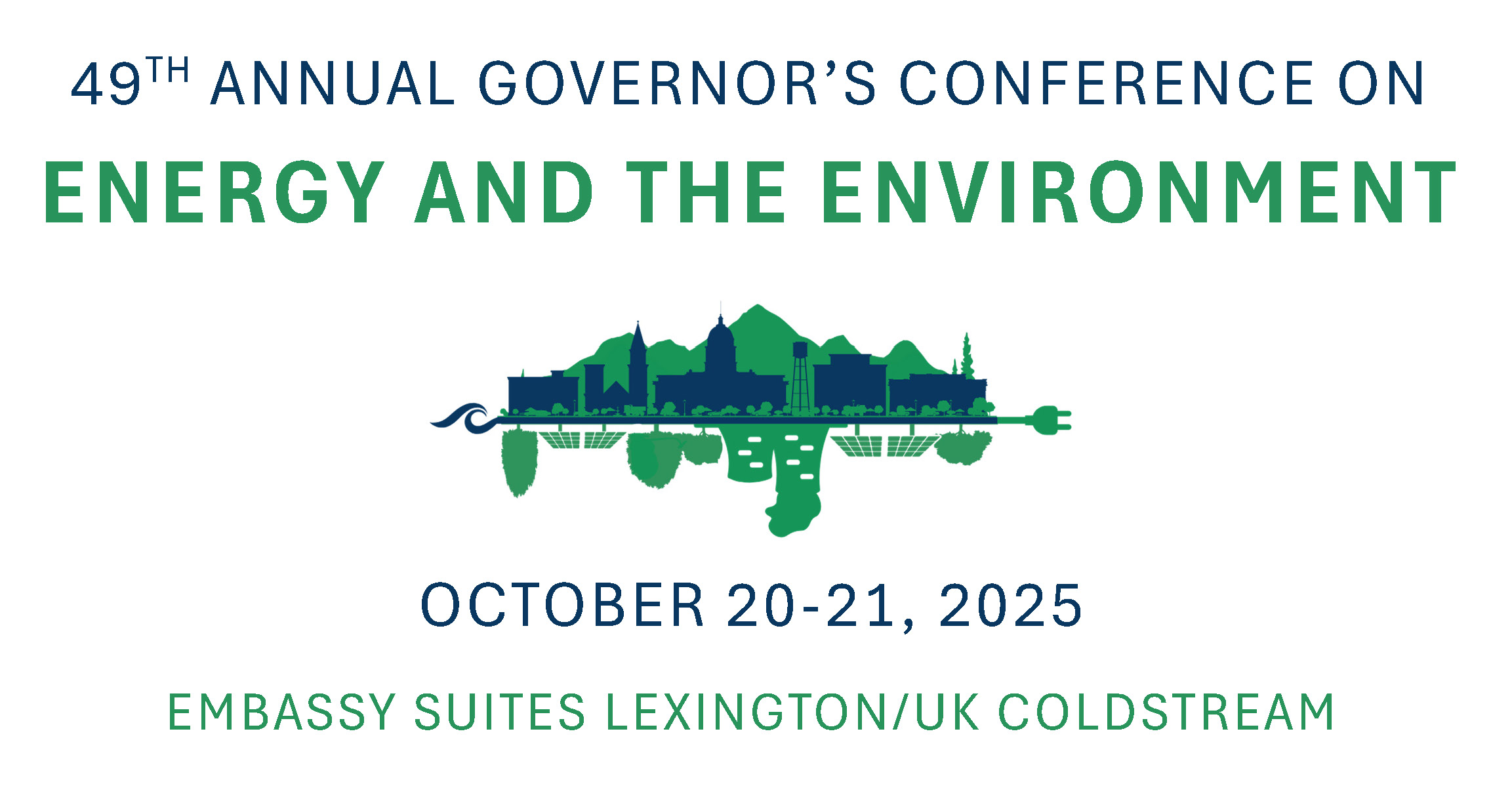 49th Annual Governor's Conference on Energy and the Environment, Oct. 20 - 21, 2025, Embassy Suites, Lexington